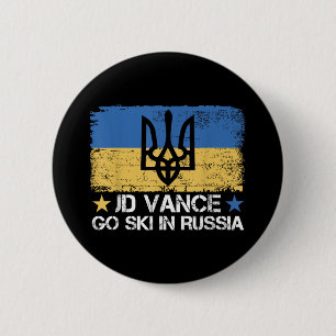Jd Vance Go Ski in Russland Funny Sprichwort _ Tru Button