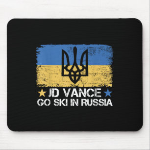 Jd Vance Go Ski in Russland Funny Sprichwort _ Tru Mousepad