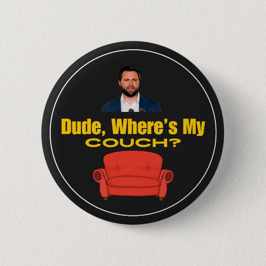 JD Vance, Typ, Wo ist mein Couch? Button (Vorderseite)