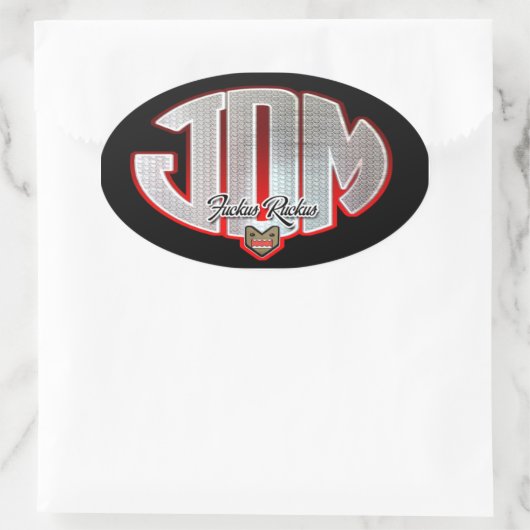 JDM Fuckus Ruckus Ovaler Aufkleber (Tasche)