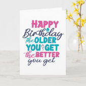 Je älter man wird, desto besser wird die sonnige B Karte (Gelbe Blume)