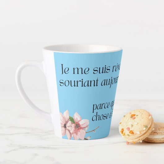 Je me suis réveillé en souriant aujourd’hui Milchtasse (Beispiel)