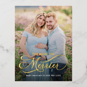 Je mehr das Foto der reinen Schwangerschaftsankünd Folien Feiertagspostkarte