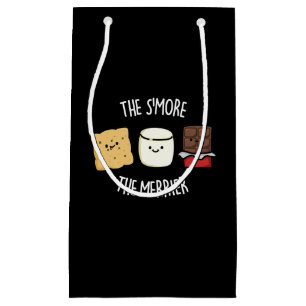 Je mehr die Merrier Funny Smore Puff Dark BG Kleine Geschenktüte