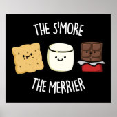 Je mehr die Merrier Funny Smore Puff Dark BG Poster (Vorne)