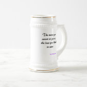 Je mehr, die schwitzen Sie im Frieden, desto Bierglas (VorderseiteRechts)