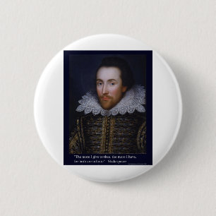 "Je mehr ich gebe" Shakespeare Liebeszitat Geschen Button