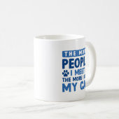 Je mehr Leute ich treffe Kaffeetasse (VorderseiteRechts)