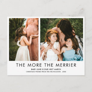 Je mehr Merrier   Schwangerancy New Baby Foto Postkarte