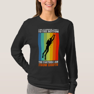 Je Naher ich an die Unterseite komme, desto weiter T-Shirt