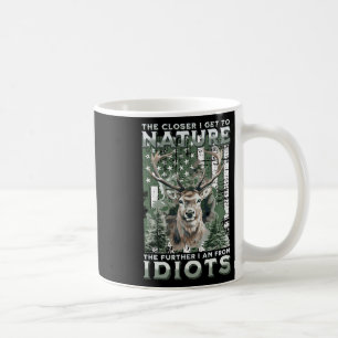 Je Naher ich in die Natur komme Jagd Wandern Campi Kaffeetasse