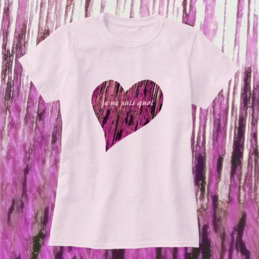 Je Ne Sais Quoi Pink Heart Chic T - Shirt