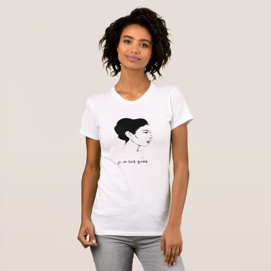 Je Ne Sais Quoi T - Shirt (Vorne ganz)
