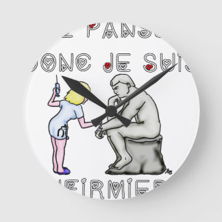 Je panse donc je suis (Infirmière) - Jeux de mots Runde Wanduhr