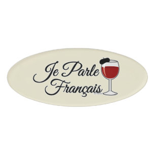 Je Parle Francais spreche ich Glasbarett des Namenschild