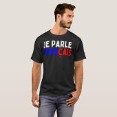 Je Parle Francais Svp I spricht Französisch Dic T-Shirt (Vorne ganz)