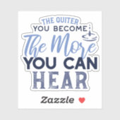 Je quiter Sie werden, desto mehr können Sie Zitat  Aufkleber (Blatt)