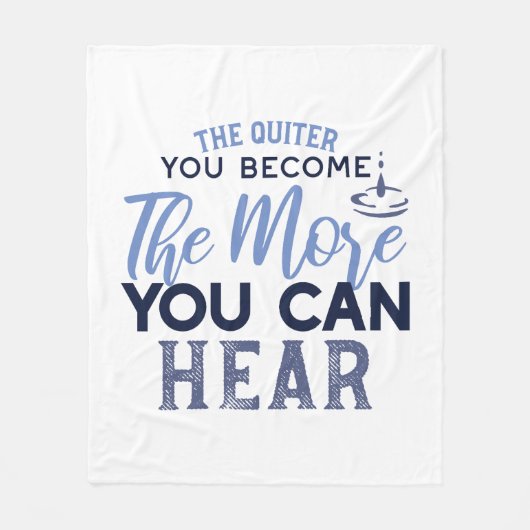 Je quiter Sie werden, desto mehr können Sie Zitat Fleecedecke (Vorderseite)