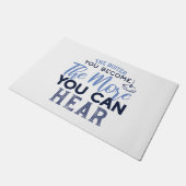 Je quiter Sie werden, desto mehr können Sie Zitat Fußmatte (Schrägansicht)