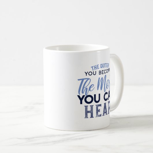 Je quiter Sie werden, desto mehr können Sie Zitat Kaffeetasse (VorderseiteRechts)