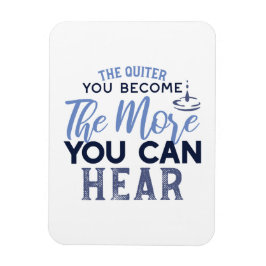 Je quiter Sie werden, desto mehr können Sie Zitat Magnet