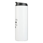 Je schwieriger man arbeitet, desto besser erhält m thermosbecher (Nach rechts gedreht)