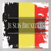 Je Suis Bruxelles (Wir sind Brüssel) veraut. Poste Poster (Vorne)