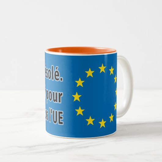 Je suis désolé. J'ai voté gießen rester dans l'UE Zweifarbige Tasse (VorderseiteRechts)