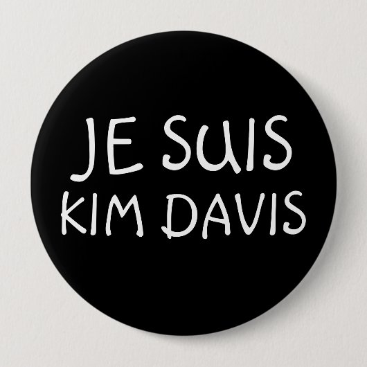 JE SUIS (I AM) KIM DAVIS-Tasten Button (Vorderseite)