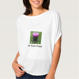 Je Suis Prest Distel T T-Shirt