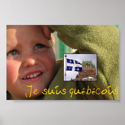 je suis quebecois poster (Vorne)