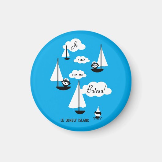 Je suis sur un Bateau! Magnet (Vorne)