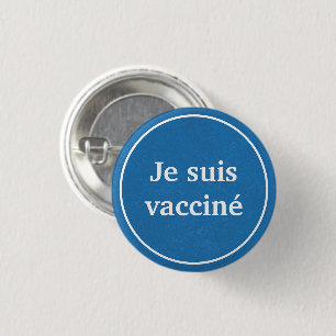 Je suis vacciné (blau) französischer Sprachknopf Button