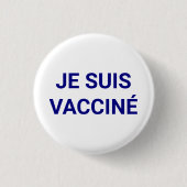 Je suis vacciné, blau-weiße französische Sprache Button (Vorderseite)
