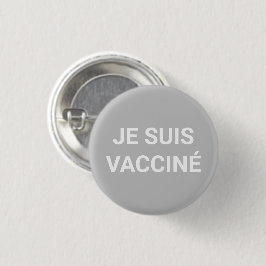 Je suis vacciné, grauweiße französische Sprache Button