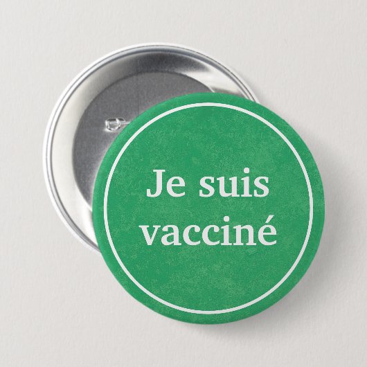 Je suis vacciné (Grüne) Schaltfläche Französisch Button (Vorne & Hinten)