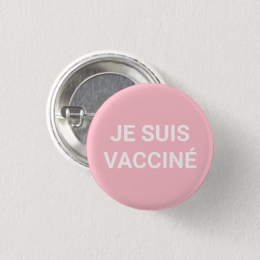 Je suis vacciné, hellrosa, weiße französische Spra Button (Vorne & Hinten)