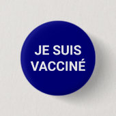 Je suis vacciné kobalt-blau-weiße französische Spr Button (Vorderseite)