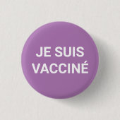 Je suis vacciné, Lavendel, französisch Button (Vorderseite)
