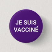 Je suis vacciné, lila, weiße französische Sprache Button (Vorderseite)