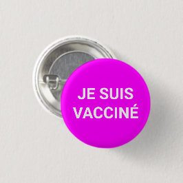 Je suis vacciné neon magenta pinkfarbene französis button