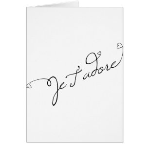 Je T adore
