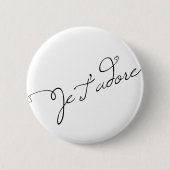 Je T adore Button (Vorderseite)