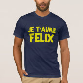 je t'aime felix T-Shirt (Vorderseite)