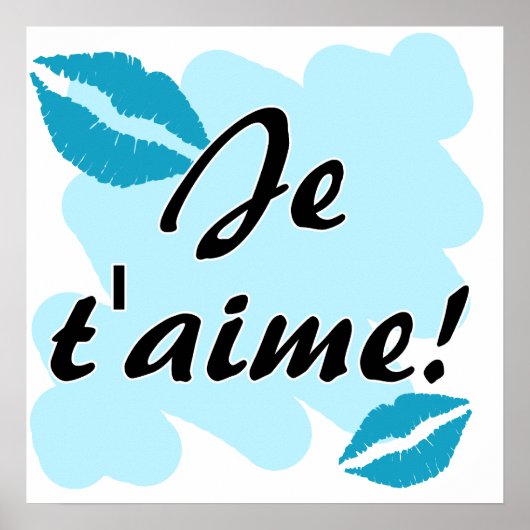 Je t'aime! - Französisch I Liebe Sie Poster (Vorne)