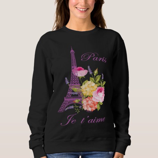 Je t'aime Paris France City of Love Eiffel Tower E Sweatshirt (Vorderseite)