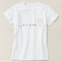 Je taime T-Shirt