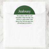 Jealousy Runder Aufkleber (Tasche)