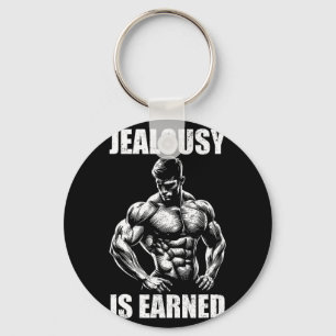 Jealousy verdient Bodybuilding Muscle Gym Motivat Schlüsselanhänger
