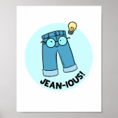 Jean-ious Denim Pants Pun Poster (Vorne)